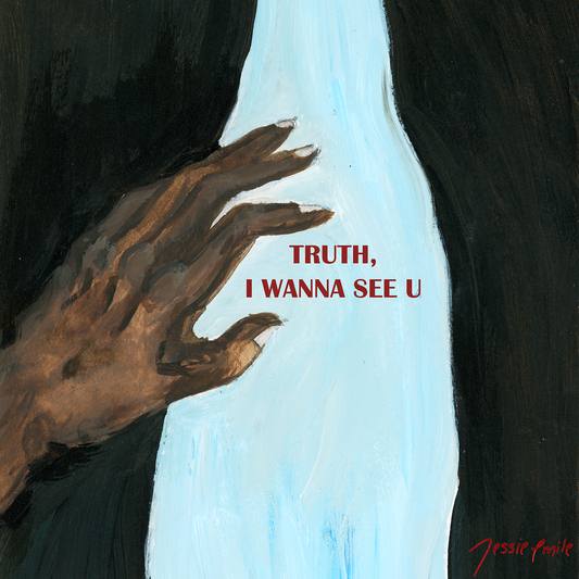 Truth, I wanna see you (MP3)